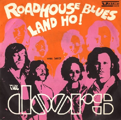 The Doors – Roadhouse Blues