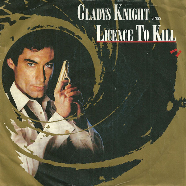 Gladys Knight – Licence To Kill